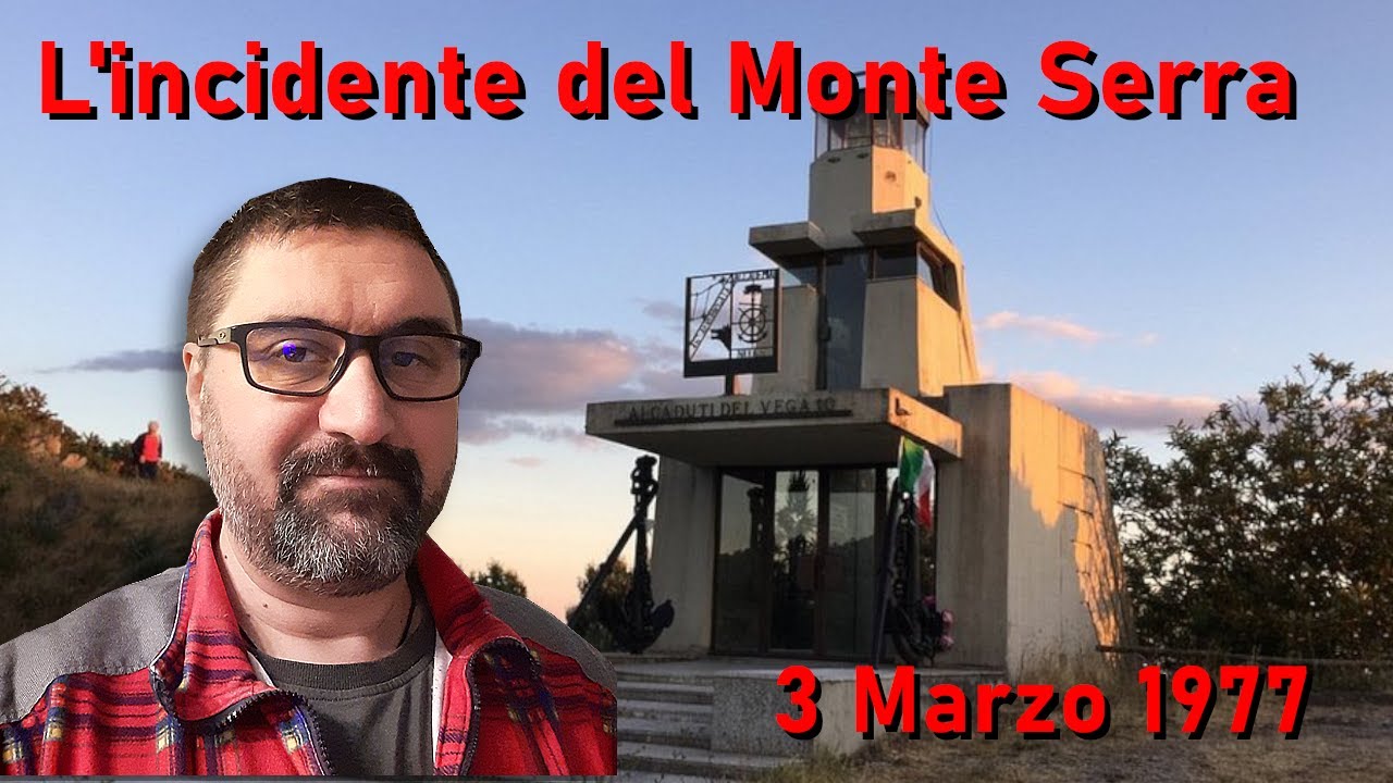 L'incidente del Monte Serra - Una piccola Ustica