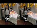 BIRTHDAY VLOG