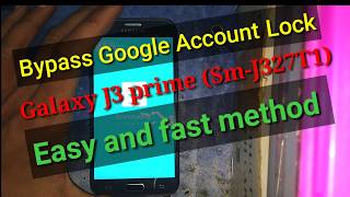 Bypass Google Account Lock FRP Samsung Galaxy J3 prime (j327t1) android 7.0 'HD'