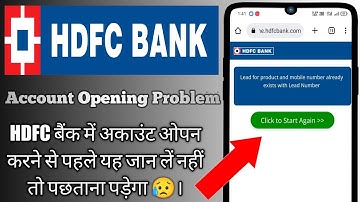 Lead for product and mobile number already exists with Lead Number hdfc bank account opening problem