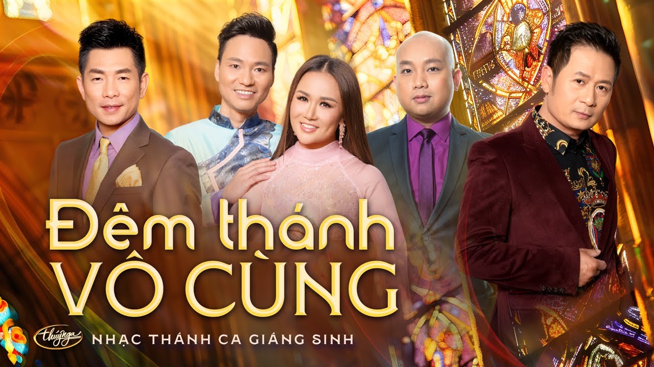 Nhạc Giáng Sinh Thúy Nga | Đêm Thánh Vô Cùng | Nhạc Thánh Ca Giáng Sinh
