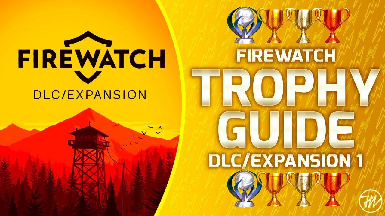 Firewatch DLC/Expansion - Trophy Guide and Roadmap (ALL 5/5 TROPHIES ...