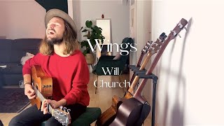 Wings (Birdy) - Will Church (acoustic cover)