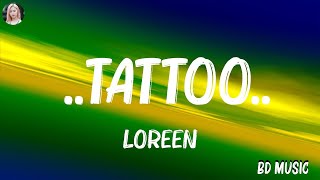 Loreen - ..Tattoo.. Lyrics Imagine Dragonsmeghan Trainor,... Mix Lyrics