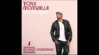 Video thumbnail of "[lyrics] Tony Momrelle - Spotlight (Richard Earnshaw Vocal Mix)"