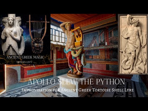 Apollo Slew the Python (Improvisation for Ancient Greek Tortoise Shell Lyre)