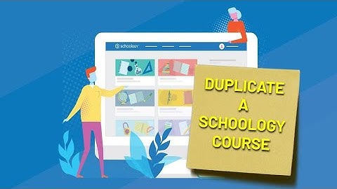 How to Duplicate a Schoology Course