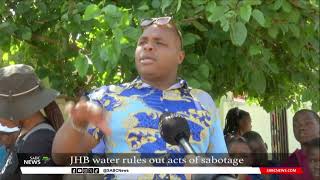 Water Crisis | Joburg Water rules out acts of sabotage