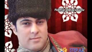 Namiq Garacuxurlu Мейхана Dozmur Yurek