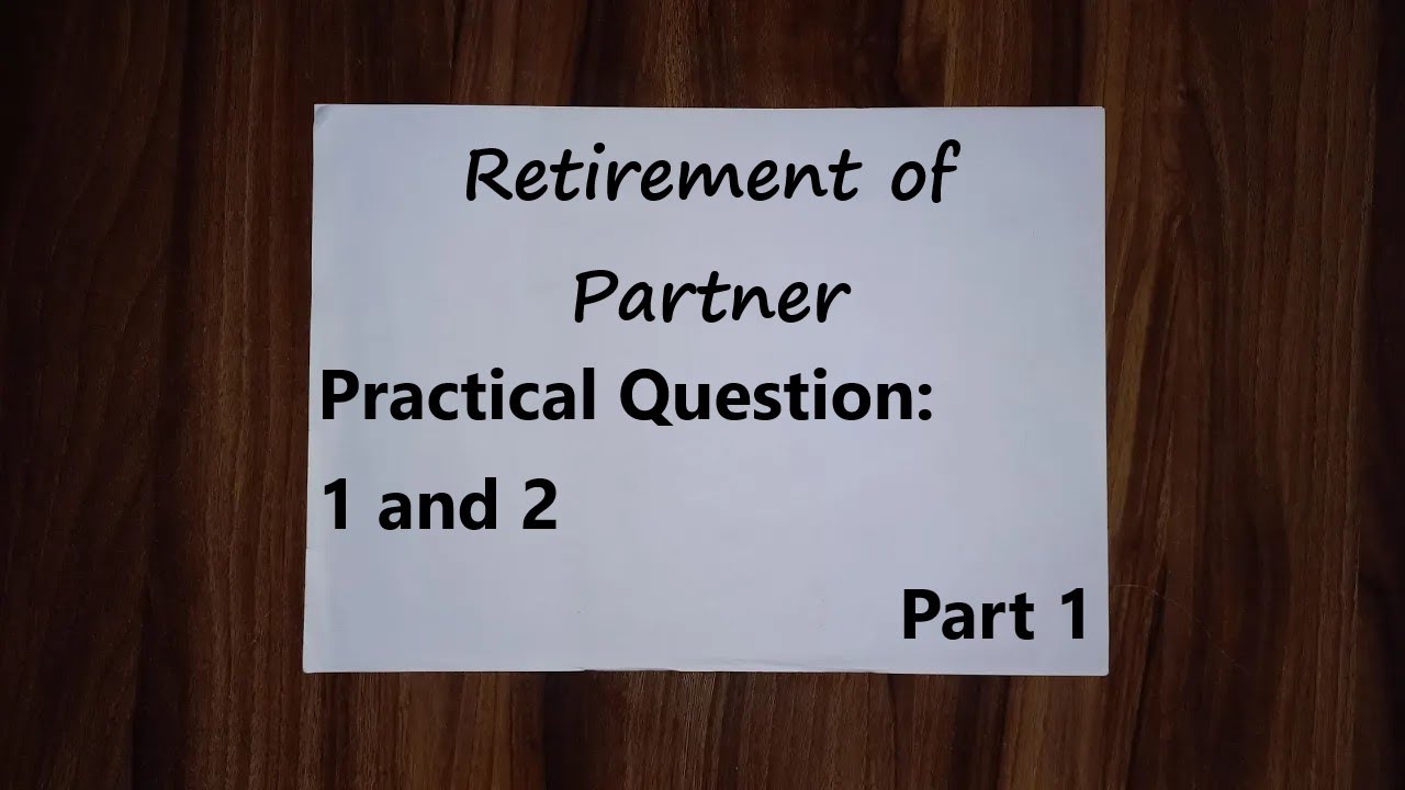 Calculation of New Profit-Sharing Ratio | Retirement of Partner |For 12, B.com, M. Com, CA 2022-23