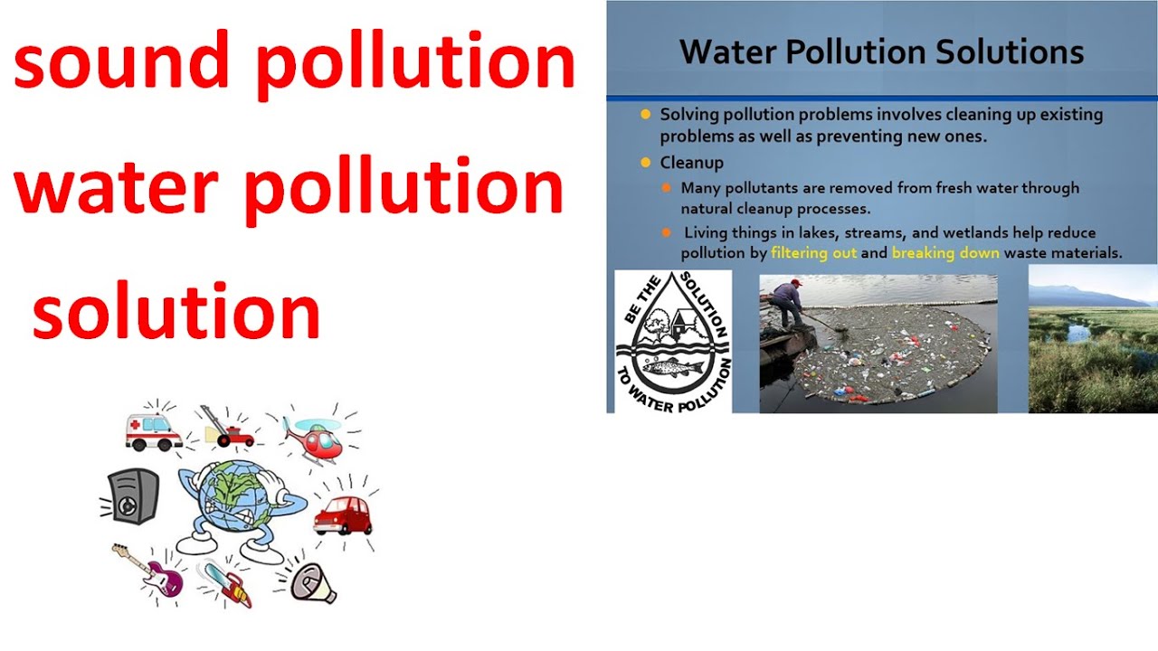 Sound Pollution Water Pollution Solution Youtube