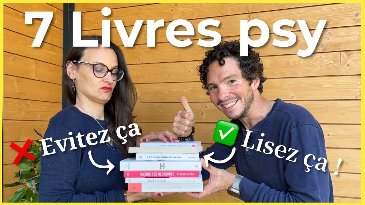 7 Livres psy : certains vont vous changer la vie !