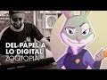 Del papel a lo digital - Zootopia
