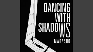 Dancing With Shadows