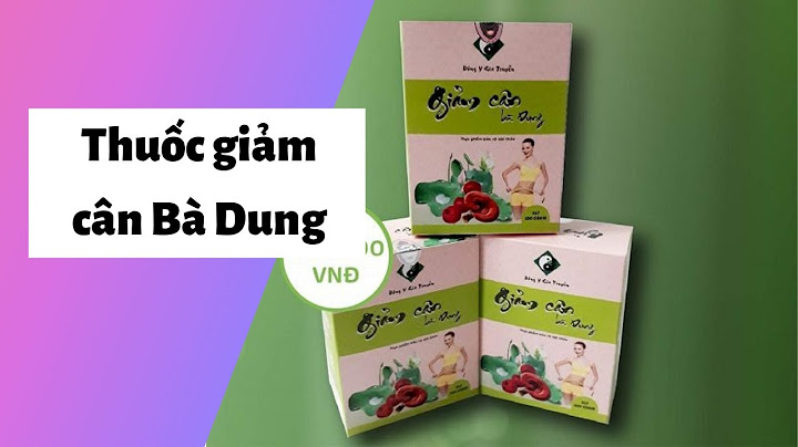 Review thuốc giảm cân bà vằng năm 2024