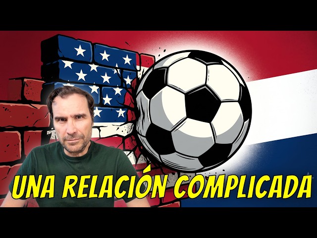 Estados Unidos y el fútbol: una relación complicada ⚽️ 🇺🇸