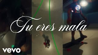 BROKIX - Tu Eres Mala (Lyric Video)