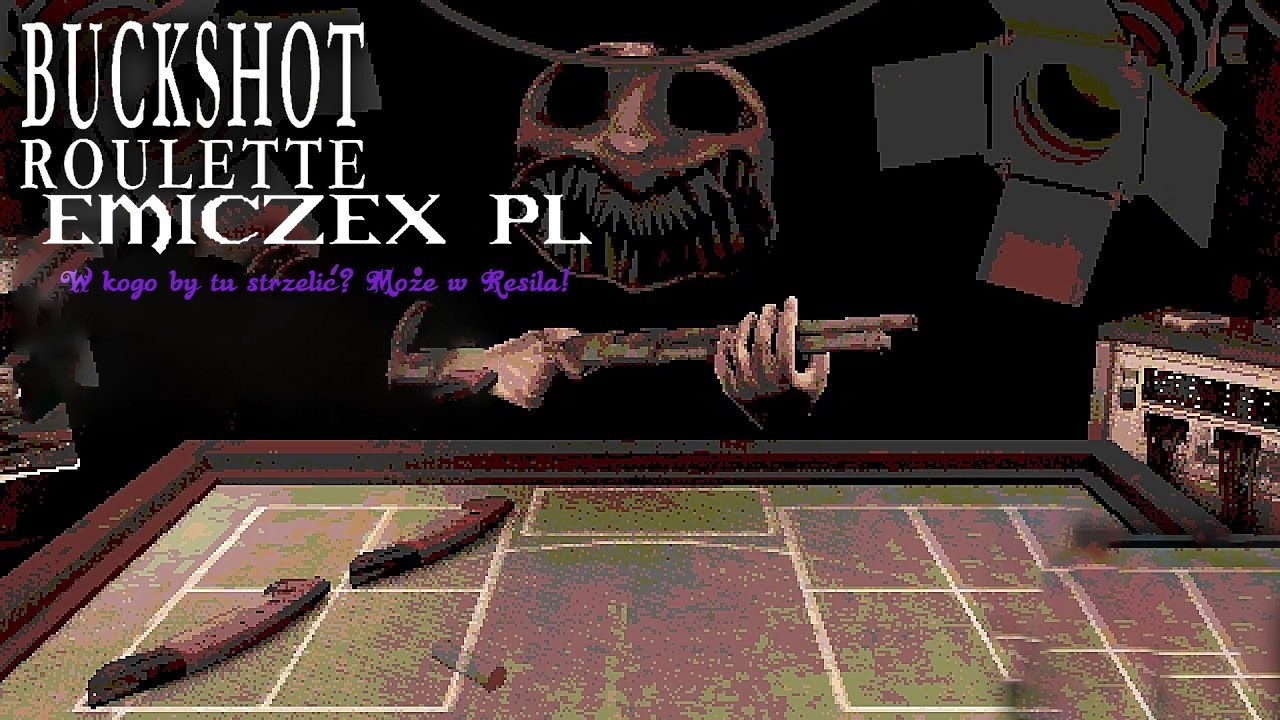 Buckshot Roulette: W kogo by tu strzelić? Może w Resila!