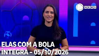 Elas com a Bola - 05/10/2026