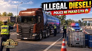🚨 I Got CAUGHT With ILLEGAL DIESEL! 😱 Police Stopped My Truck | ETS2