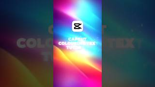 Colouring Text tutorials in CapCut #edit #shorts #editingtutorails #capcuttutorial #capcut