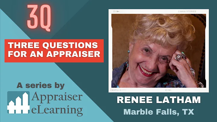 3 Questions for an Appraiser - Renee Latham