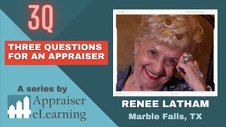 3 Questions for an Appraiser - Renee Latham