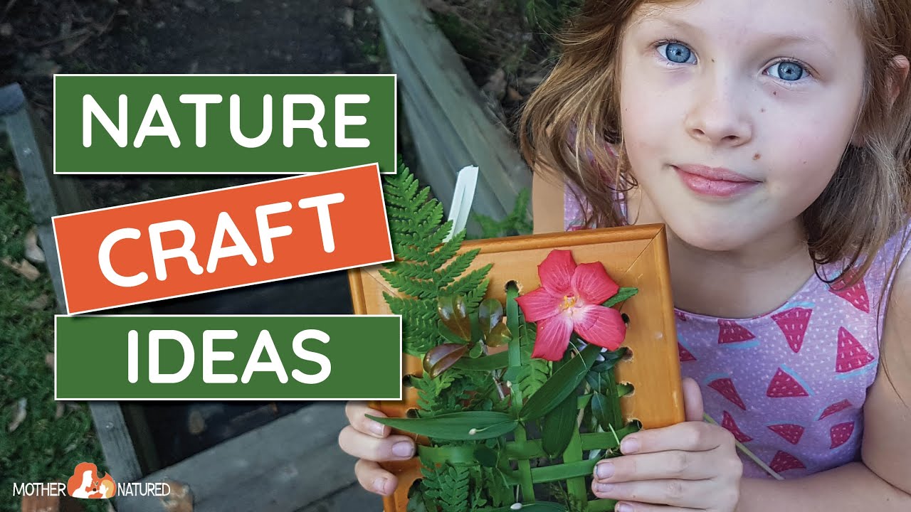 NATURE CRAFT IDEAS for KIDS  Mother Natured