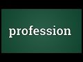 Profession Meaning