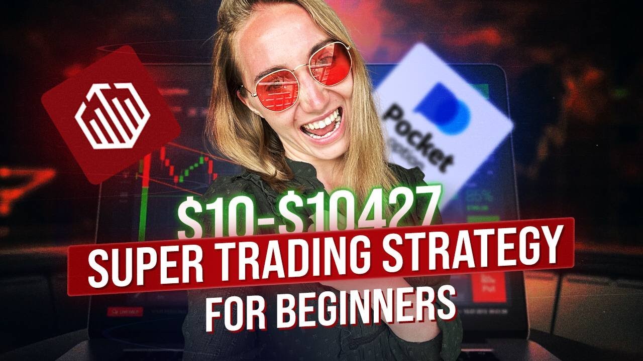 SUPER STRATEGY FOR BEGINNERS IN BINARY OPTIONS TRADING $10-$10427 - YouTube