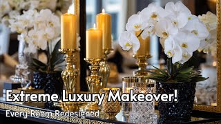 Next-Level Extreme Home Makeover | Luxury Designs for Every Room