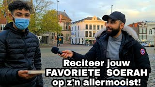 Reciteer jouw FAVORIETE SOERAH uit de KORAN op z'n allerbest! | GOUDA | Interview #21