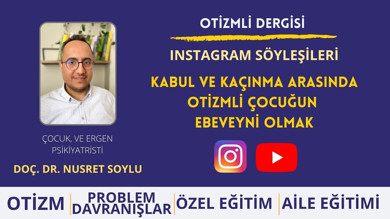 Kabul ve Kaçınma Arasında Otizmli Çocuğun Ebeveyni Olmak