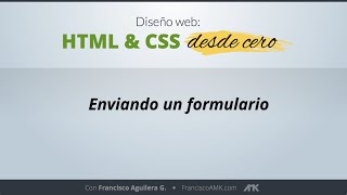 Html Y Css Desde Cero  37 Enviando Un Formulario