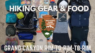 HIKING THE GRAND CANYON RIM TO RIM TO RIM | Hiking Gear and Food I Brought