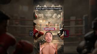 Boxing: Fight IQ Is Pattern Prediction
