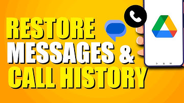 How To Restore Messages And Call History From Google Drive (Step-by-Step Method)