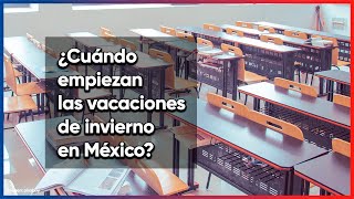 Calendario SEP 2023: ¿Cuándo empiezan las vacaciones de invierno en México y cuándo terminan