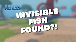 INVISIBLE Fish Found?! - How to Catch Transparent Mutated Fish in Abyss Roblox