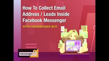 How To Collect Email Address/Leads Inside Facebook Messenger with Messenger Bot - Light Mode