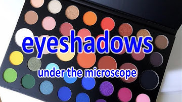Eyeshadows under the MICROSCOPE // invisible world