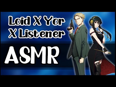 Loid x Yor x Listener - Spy x Family Comfort Audio