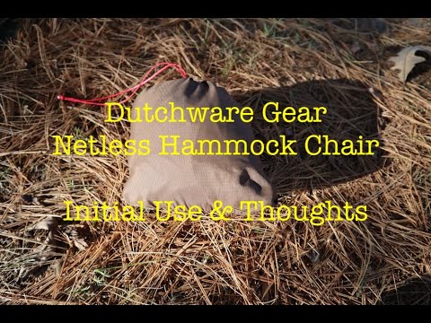 Dutchware Gear - Netless Hammock Chair: Initial Use