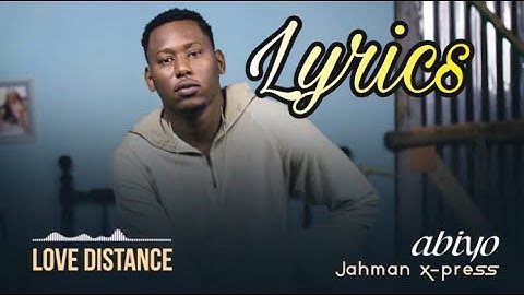 Jahman  x-press love distance ( lyrics /paroles)