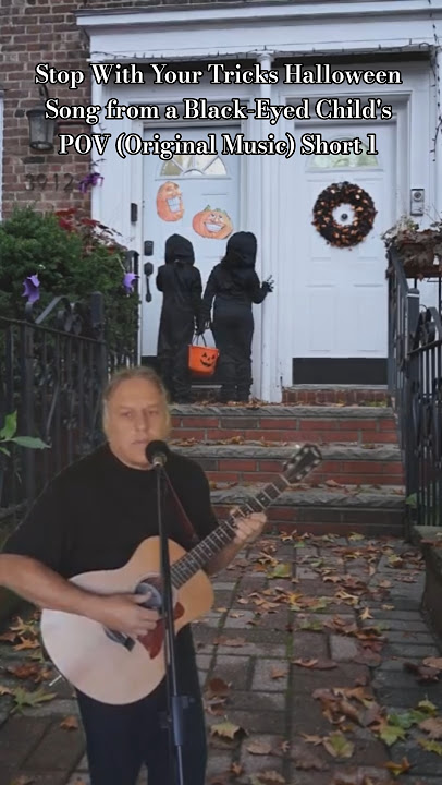 Stop With Your Tricks Halloween Song from a Black-Eyed Child's POV ποΈπ (Original Music) Short 1