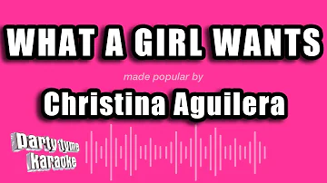 Christina Aguilera - What A Girl Wants (Karaoke Version)