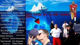 The Most Hated NFL Players Iceberg Explained