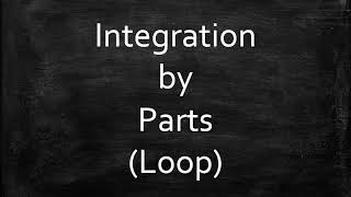 Integration by Parts (Loop)