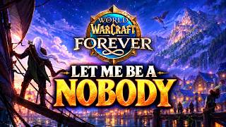 WoW Forever Must Not Make Us the Main Character