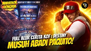SERU PARAH❗PARA FIGHTER BERKUMPUL -  KOF : DESTINY FULL SEASON 